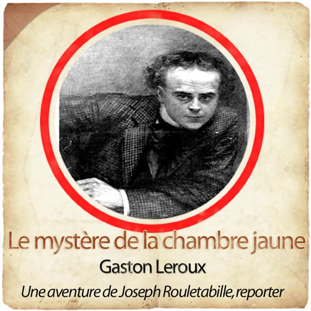 Book cover for Rouletabille : Le mystère de la chambre jaune