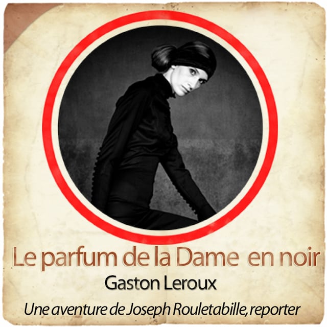Book cover for Rouletabille : Le parfum de la dame en noir