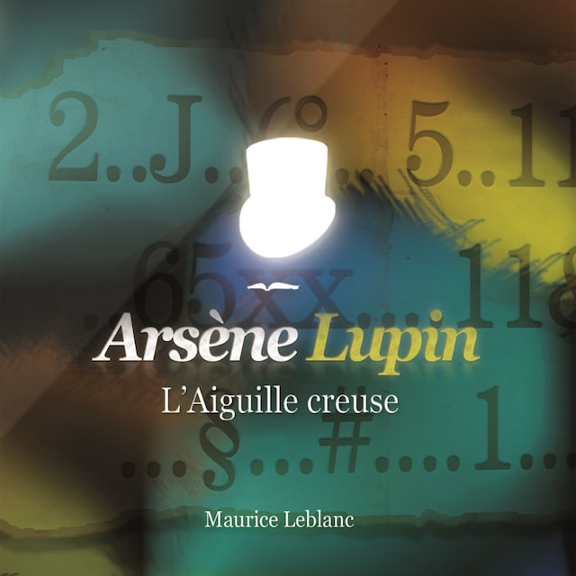 Boekomslag van L'aiguille creuse ; les aventures d'Arsène Lupin