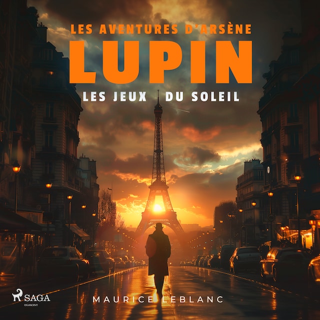 Buchcover für Les Jeux du soleil – Les aventures d'Arsène Lupin