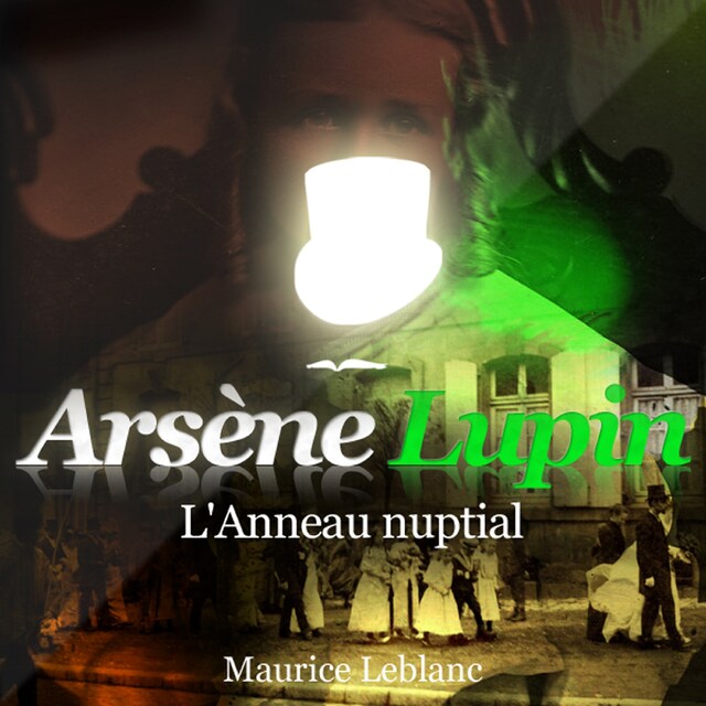 Book cover for L'Anneau nuptial ; les aventures d'Arsène Lupin