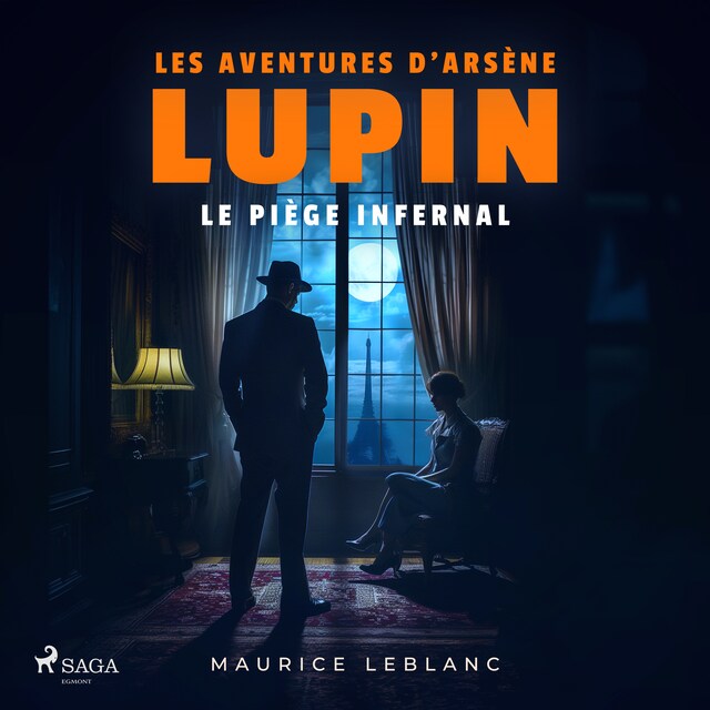 Book cover for Le Piège infernal – Les aventures d'Arsène Lupin