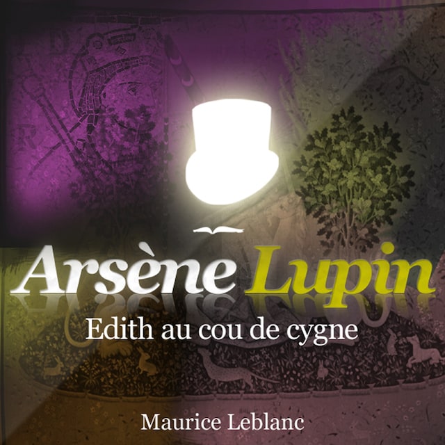 Kirjankansi teokselle Edith au cou de cygne ; les aventures d'Arsène Lupin