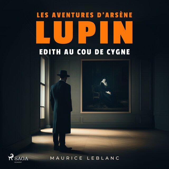 Bokomslag for Edith au cou de cygne – Les aventures d'Arsène Lupin