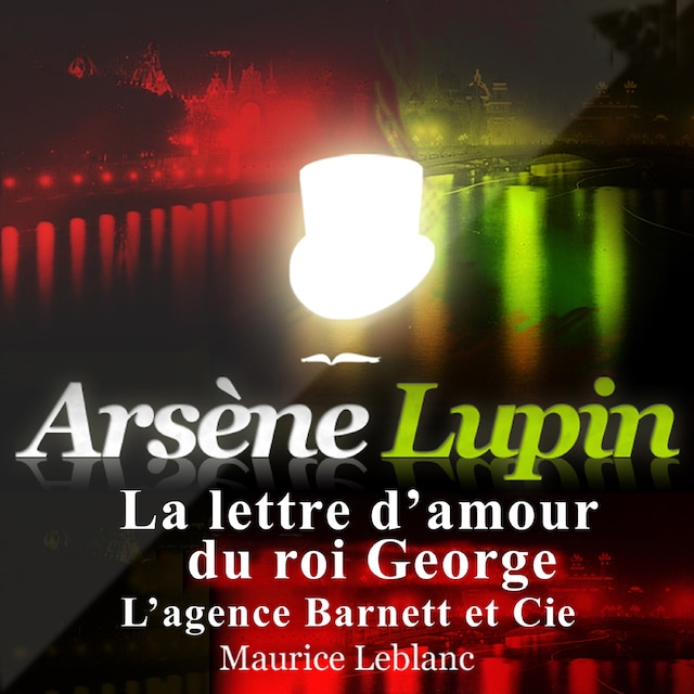 Kirjankansi teokselle La Lettre d'amour du roi George ; les aventures d'Arsène Lupin