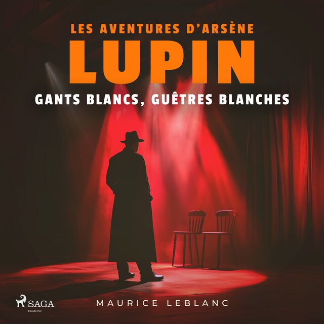 Book cover for Gants blancs, guêtres blanches – Les aventures d'Arsène Lupin