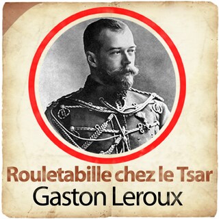 Rouletabille chez le Tsar bookCoverFor