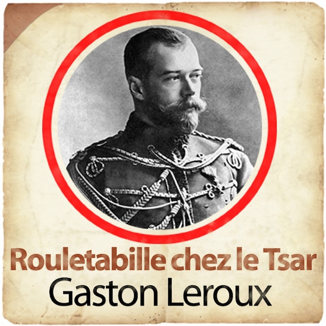 Okładka książki dla Rouletabille chez le Tsar