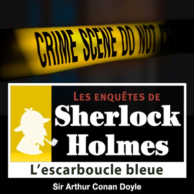Couverture de livre pour L'Escarboucle bleue, une enquête de Sherlock Holmes