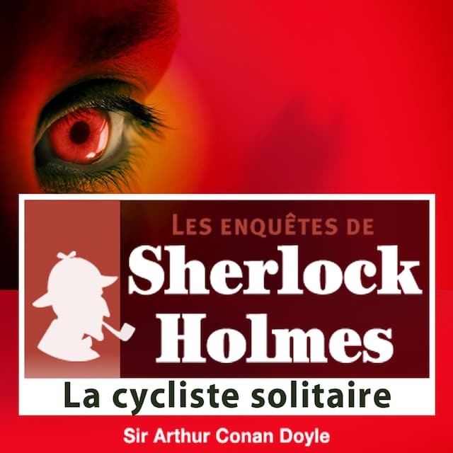 Buchcover für La Cycliste solitaire, une enquête de Sherlock Holmes