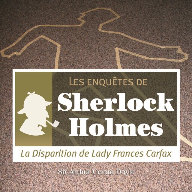 Book cover for La Disparition de Lady Carfax, une enquête de Sherlock Holmes