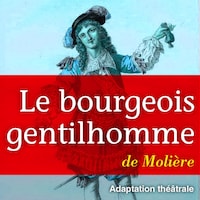 Le Bourgeois gentilhomme