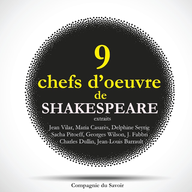 Couverture de livre pour 9 chefs d'œuvre de Shakespeare au théâtre, extraits