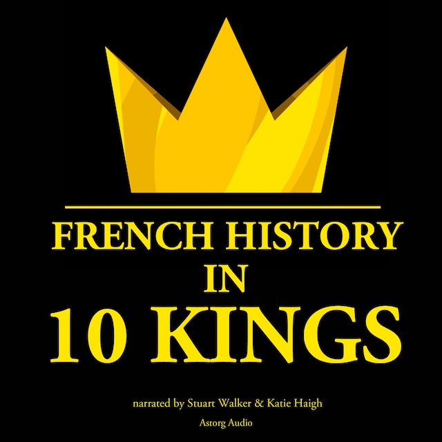 Kirjankansi teokselle French History in 10 Kings