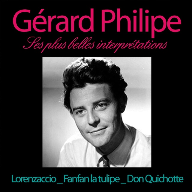 Okładka książki dla Gérard Philipe, ses plus belles interprétations
