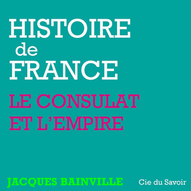 Boekomslag van Histoire de France : Napoléon et l'Empire