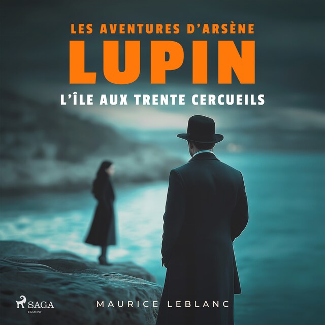 Buchcover für L'Île aux trente cercueils – Les aventures d'Arsène Lupin