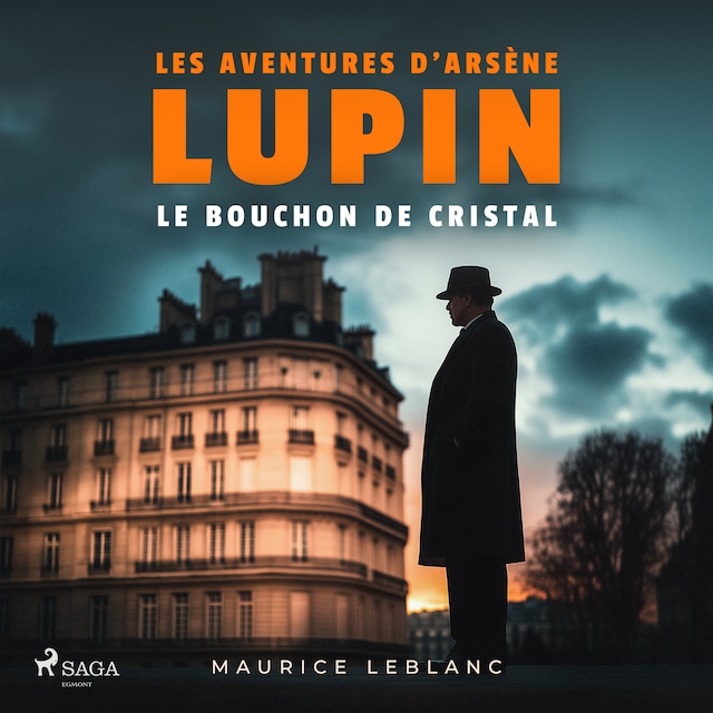 Boekomslag van Le Bouchon de cristal – Les aventures d'Arsène Lupin