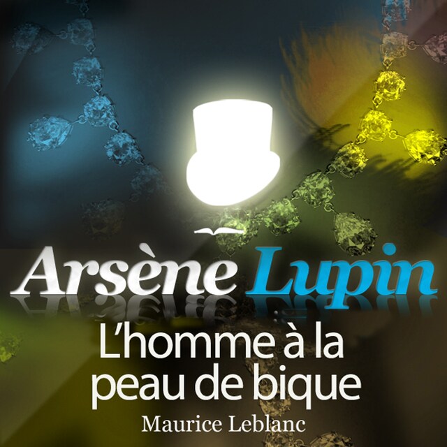 Couverture de livre pour Arsène Lupin : L'homme à la peau de bique