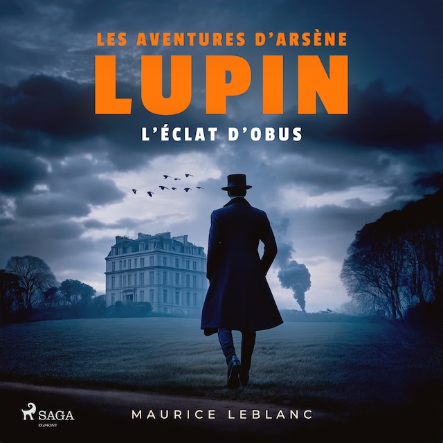 Okładka książki dla L'éclat d'obus – Les aventures d'Arsène Lupin