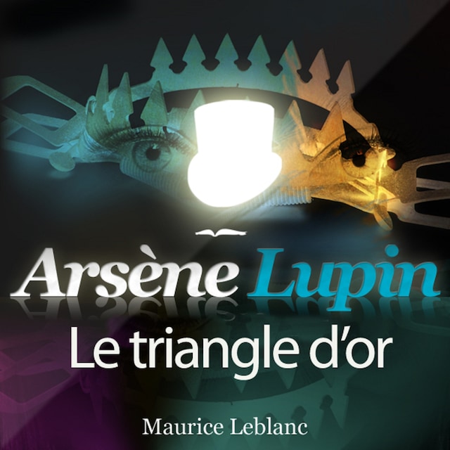 Kirjankansi teokselle Arsène Lupin : Le triangle d'or