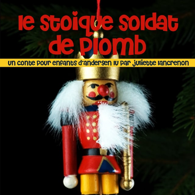 Book cover for Le Stoïque Soldat de plomb