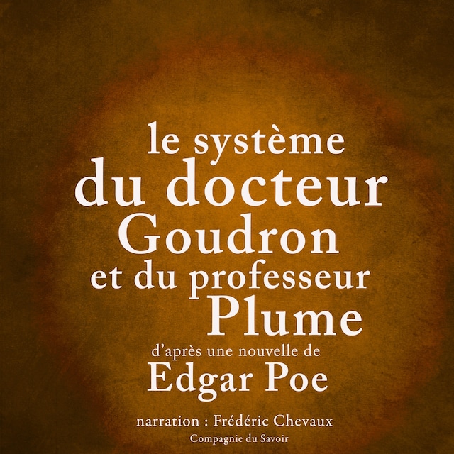 Kirjankansi teokselle Le Système du docteur Goudron et du professeur Plume