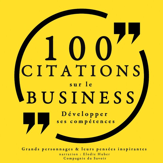 Okładka książki dla 100 citations sur le business