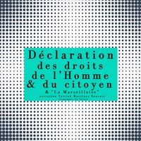 La Déclaration des droits de l'Homme et du Citoyen