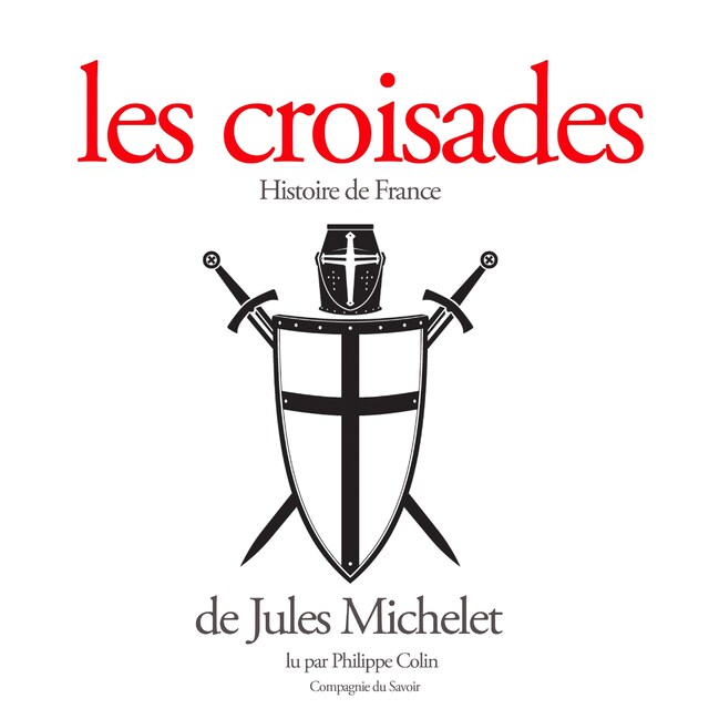 Kirjankansi teokselle Les Croisades