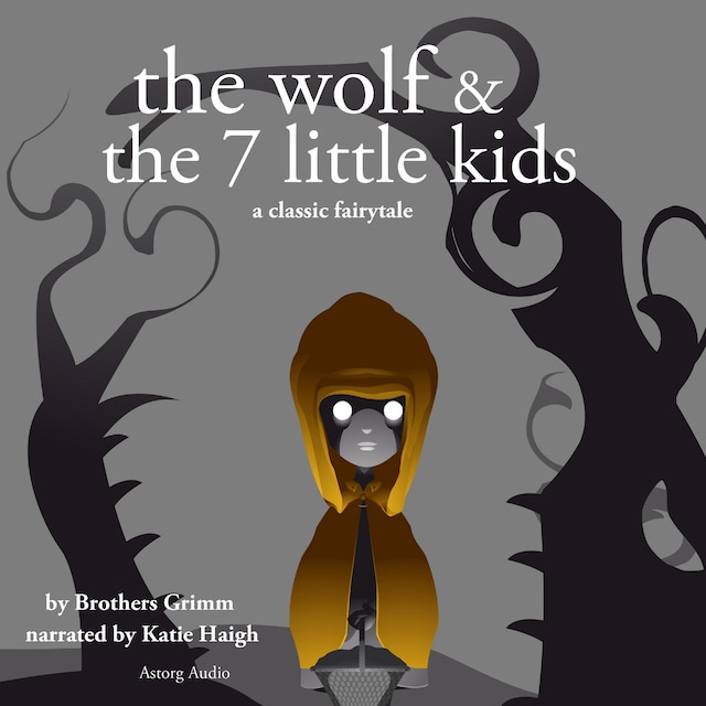 Book cover for The Wolf and the Seven Little Kids, a Fairy Tale