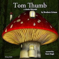 Tom Thumb, a Fairy Tale