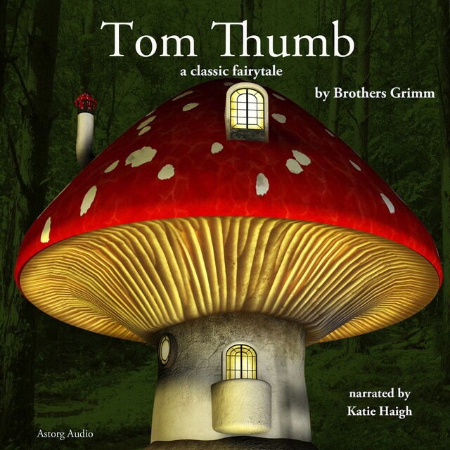 Book cover for Tom Thumb, a Fairy Tale