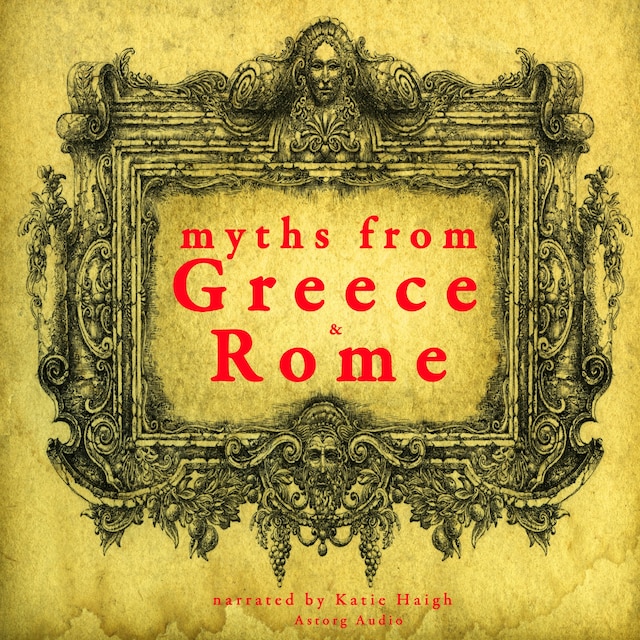 Boekomslag van 7 Myths of Greece and Rome : Midas, Orpheus, Pandora, Cadmus, Atalanta, Pyramus & Thisbe, Philemon & Baucis