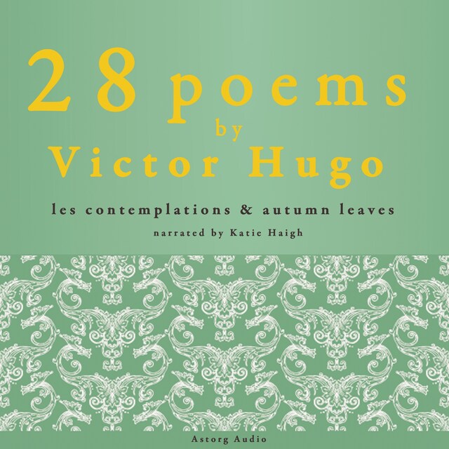 28 Poems by Victor Hugo