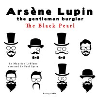 The black pearl, the adventures of Arsene Lupin the ...