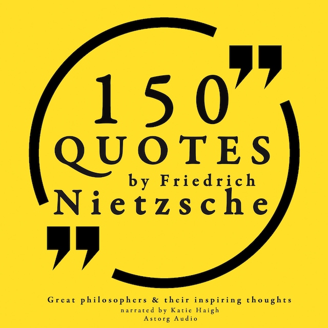 Book cover for 150 Quotes by Friedrich Nietzsche: Great Philosophers & Their Inspiring Thoughts