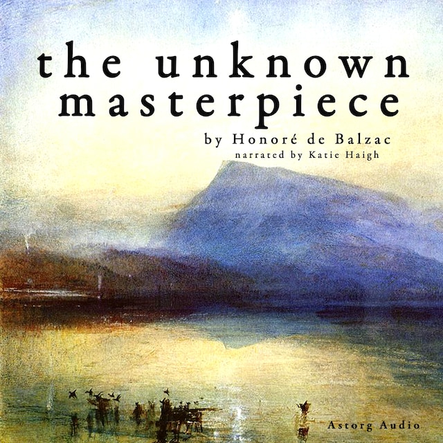 Book cover for The Unknown Masterpiece, a Short Story by Balzac