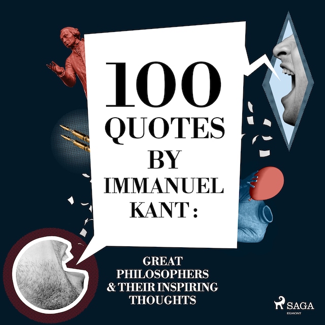 Boekomslag van 100 Quotes by Immanuel Kant: Great Philosophers & Their Inspiring Thoughts