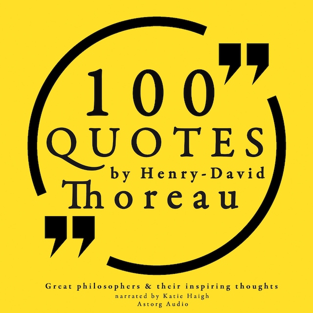 Book cover for 100 Quotes by Henry David Thoreau: Great Philosophers & Their Inspiring Thoughts