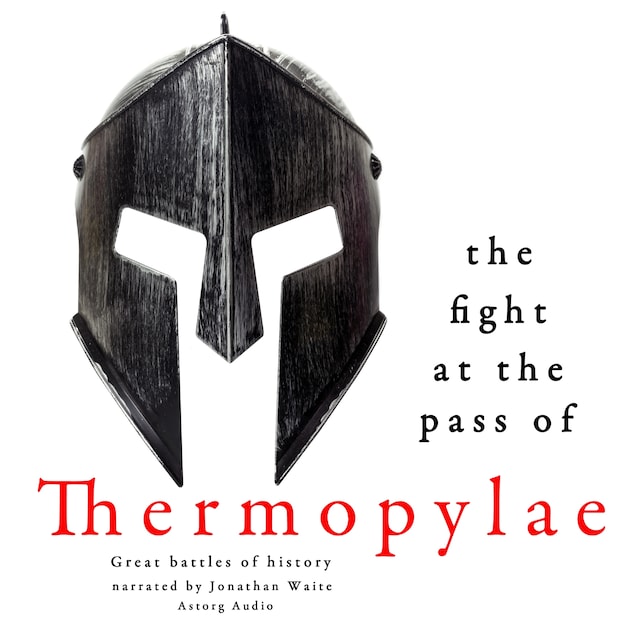 Okładka książki dla The Fight at the Pass of Thermopylae: Great Battles of History