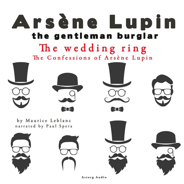 Book cover for The Wedding-Ring, the Confessions Of Arsène Lupin
