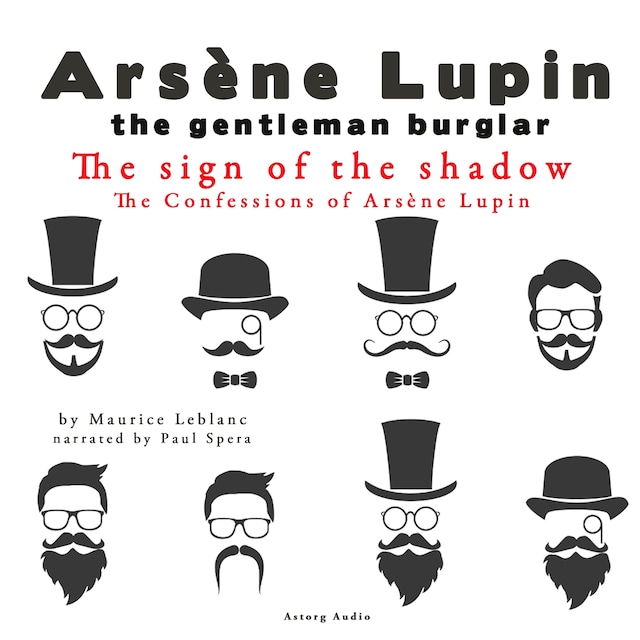 Book cover for The Sign of the Shadow, the Confessions of Arsène Lupin