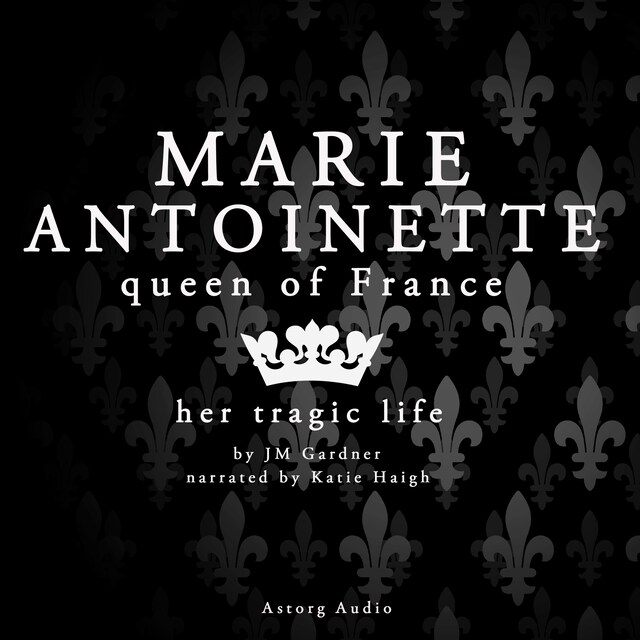 Kirjankansi teokselle Marie Antoinette, Queen of France