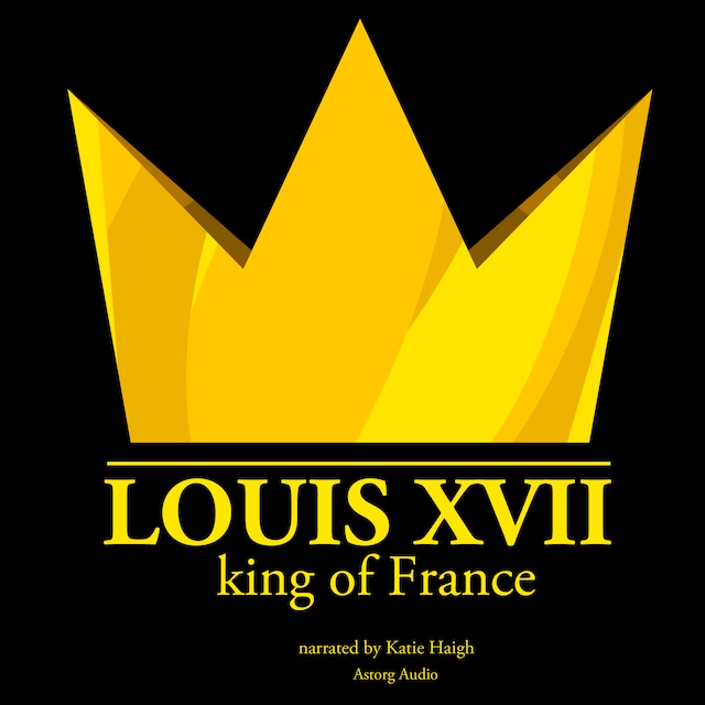 Boekomslag van Louis XVII, King of France