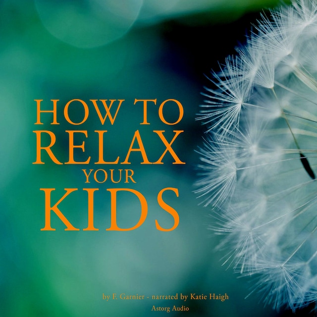 Book cover for How to Relax Your Kids