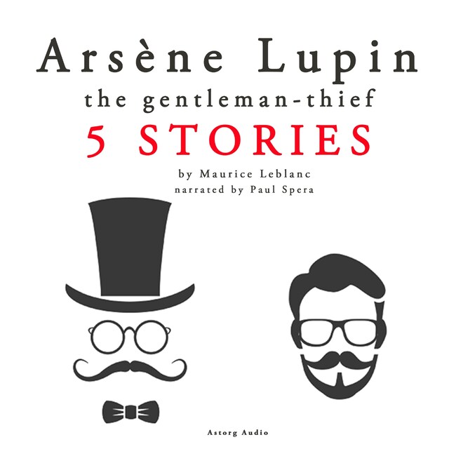 Book cover for Arsène Lupin, Gentleman-Thief: 5 stories