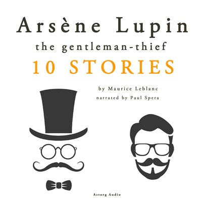 Arsène Lupin, gentleman-thief: 10 stories - Maurice ...