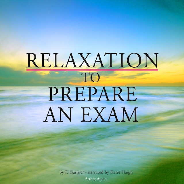 Couverture de livre pour Relaxation to Prepare for an Exam