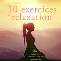 10 exercices de relaxation
